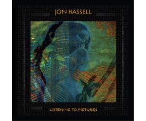 Jon Hassell Listening to Pictures: Pentimento - Volume 1 (CD) Album (US IMPORT)