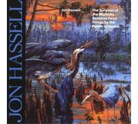 Jon Hassell The Surgeon of the Night Sky Restores Dead Things (CD) (US IMPORT)