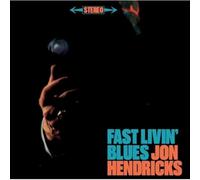 Jon Hendricks - Fast Livin' Blues + Bonus Album: Live At The Trident