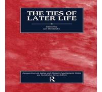 Jon Hendricks The Ties of Later Life Hardcover Book Jon Hendricks Multicolor