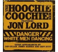 JON,HOOCHIE COOCHIE MEN FEATURING LORD - DANGER:WHITE MEN DANCING CD NEW
