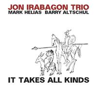 Jon Irabagon - It Takes All Kinds