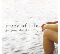 Jon Jang, Daivd Murray - River of Life