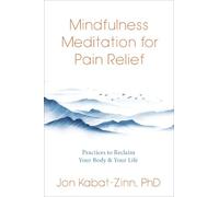 Jon Kabat-Zinn Mindfulness Meditation for Pain Relief (Paperback) (US IMPORT)