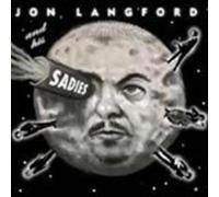 Jon Langford & His Sadies - Mayors of The Moon
