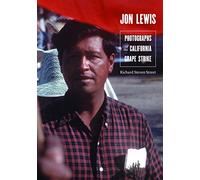 Jon Lewis: Photographs of the California Grape Strike