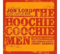 JON LORD WITH THE HOOCHIE COOCHIE MEN AND SPECIAL GUEST JIMMY BARNES - Live At The Basement Incl CD [VINYL]