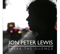 JON PETER LEWIS - Break the Silence