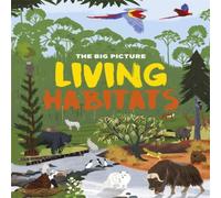 Jon Richards The Big Picture: Living Habitats Book Jon Richards Multicolor