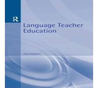 Jon Roberts Language Teacher Education Paperback Book Jon Roberts Multicolor