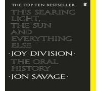 Jon Savage This Searing Light, the Sun & Everything Else Paperback Book in White Jon Savage White