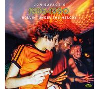Jon Savage's 1986-1990 Rollin' Under The Melody Double CD New Sealed
