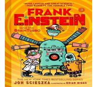 Jon Scieszka Frank Einstein & the BrainTurbo (Frank Einstein series #3) Paperback Book Jon Scieszka Multicolor