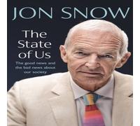 Jon Snow The State of Us Hardback Book Jon Snow Multicolor