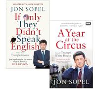 Jon Sopel Collection 2 Books Set (If Only They Didn't Speak English, A Year At The Circus)