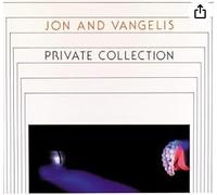 Jon & Vangelis - Private Collection