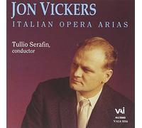 Jon Vickers - Italian Opera Arias