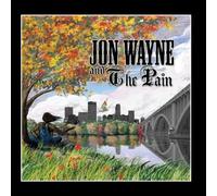 Jon Wayne and the Pain - Jon Wayne and the Pain