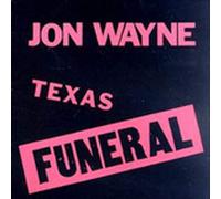 Jon Wayne - Texas Funeral [VINYL]