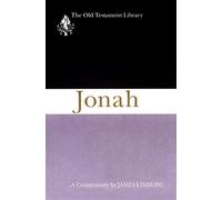 Jonah: A Commentary (The Old Testament Library)