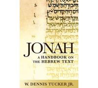 Jonah: A Handbook on the Hebrew Text (Baylor Handbook on the Hebrew Bible)