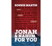 Jonah and Nahum For You: The Depth and Breadth of God's Mercy (Accessible commentary on Jonah and Nahum for teaching and preaching) (God's Word For You)