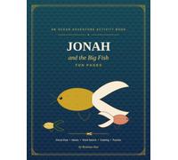 Jonah and the Big Fish Fun Pages: An Ocean Adventure Activity Book, dot-to-dot puzzles, hand-crafted mazes, word searches packed, coloring pages, Matching games, counting pages, word scrambles