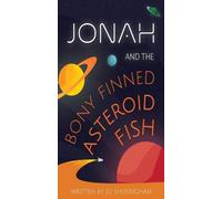 Jonah and the Bony-Finned Asteroid Fish