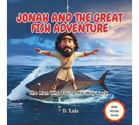 Jonah and the Great Fish Adventure (Bible Stories Series)