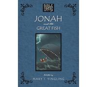 Jonah and the Great Fish (Bible Stories in Poetry)