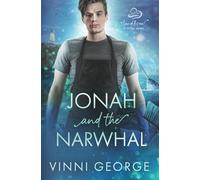 Jonah and the Narwhal: 1 (Land & Sea: A Shifter)