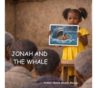 Jonah and the Whale (Little Bible Lessons for Little hearts)