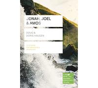 Jonah, Joel & Amos (Lifebuilder Study Guides) (Lifebuilder Bible Study Guides) (Lifebuilder Bible Study Guides, 231)