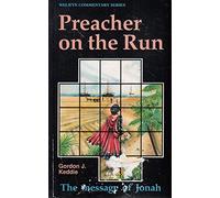 Jonah: Preacher on the Run (Welwyn Commentary Series)