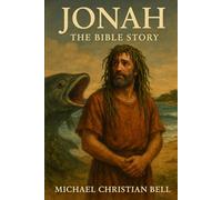Jonah: The Bible Story