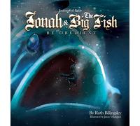Jonah & The Big Fish: Be Obedient: 2 (Journeys of Faith)