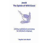 Jonah - The Epistle of Wild Grace