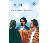 Jonah: The Runaway Preacher (Bible Time)