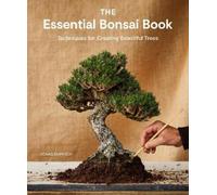 Jonas Dupuich The Essential Bonsai Book (Paperback)