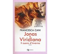 Jonas e Viridiana. Il cuore d'inverno