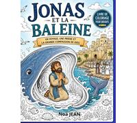 JONAS ET LA BALEINE: Livre de coloriage pour enfant et adulte