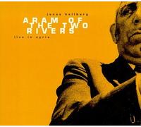 Jonas Hellborg - Aram Of 2 Rivers: Live In Syria