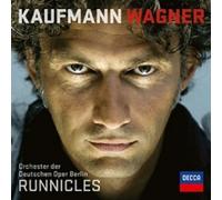 JONAS KAUFMANN/DONALD RUNNICLES/ODOB - WAGNER CD RICHARD WAGNER OPERA NEW
