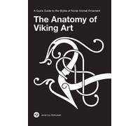 Jonas Lau Markussen The Anatomy of Viking Art (Hardback)