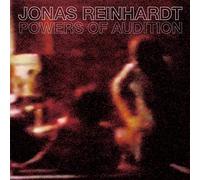 Jonas Reinhardt - Powers Of Audition