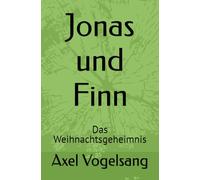 Jonas und Finn: Das Weihnachtsgeheimnis