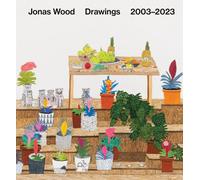Jonas Wood: Drawings : 2003-2023