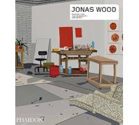 Jonas Wood (Phaidon Contemporary Artists Series)