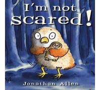Jonathan Allen I'm Not Scared Board book Book Jonathan Allen Multicolor