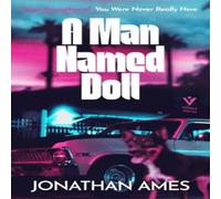 Jonathan Ames A Man Named Doll Paperback Book Jonathan Ames Multicolor